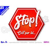 Sticker STOP C'EST PAR ICI... bulle comique rsistant UV
