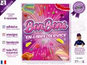 PLV BONBONS| choix : affiche autocollante - diffusant pour enseigne lumineuse - banderole - toile imprime