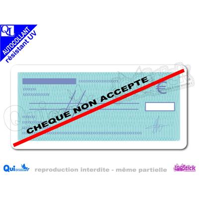 Autocollants CHEQUE Non Accepté