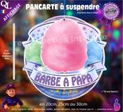PANCARTE à suspendre BARBE A PAPA ruban forain
