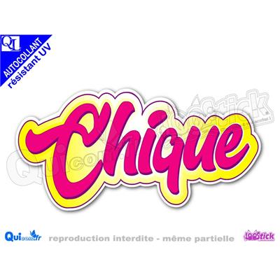 sticker autocollant CHIQUE titre seul couleur au choix