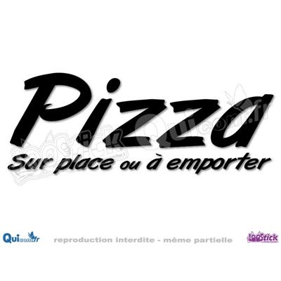 Sticker Lettrage PIZZA sur Place ou à Emporter
