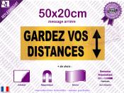 GARDEZ vos DISTANCES adhsif - magnet - bche 50x20cm