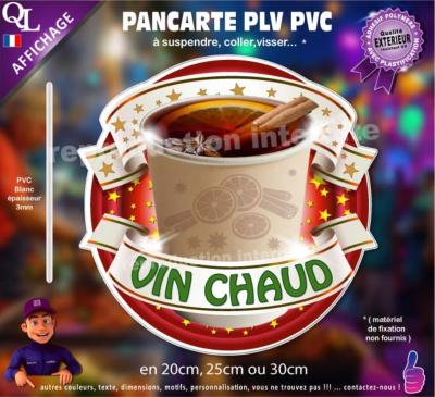 pancarte foraine PLV PVC � visser coller a suspendre vin chaud foraine chalet